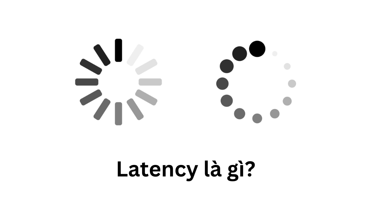 Latency
