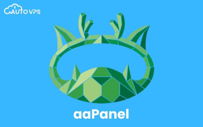 Tại sao nên chọn aaPanel cho server?