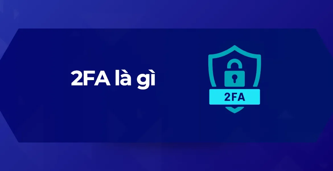 2FA là gì