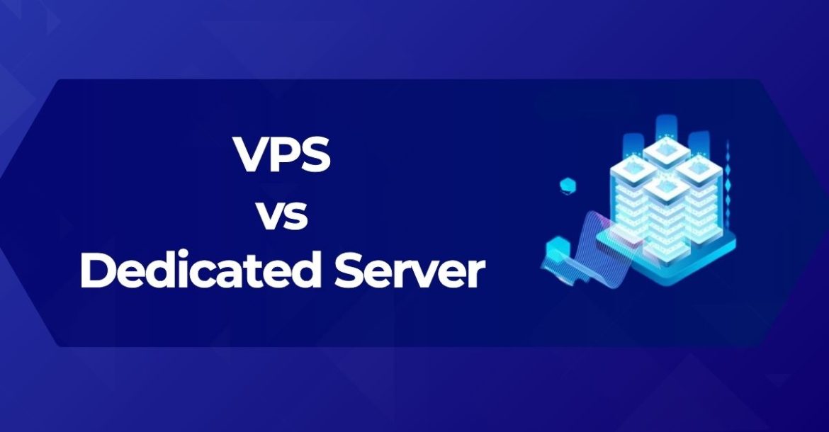 Ảnh đại diện VPS vs Dedicated Server
