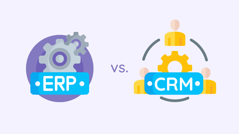 Phân biệt CRM vs ERP