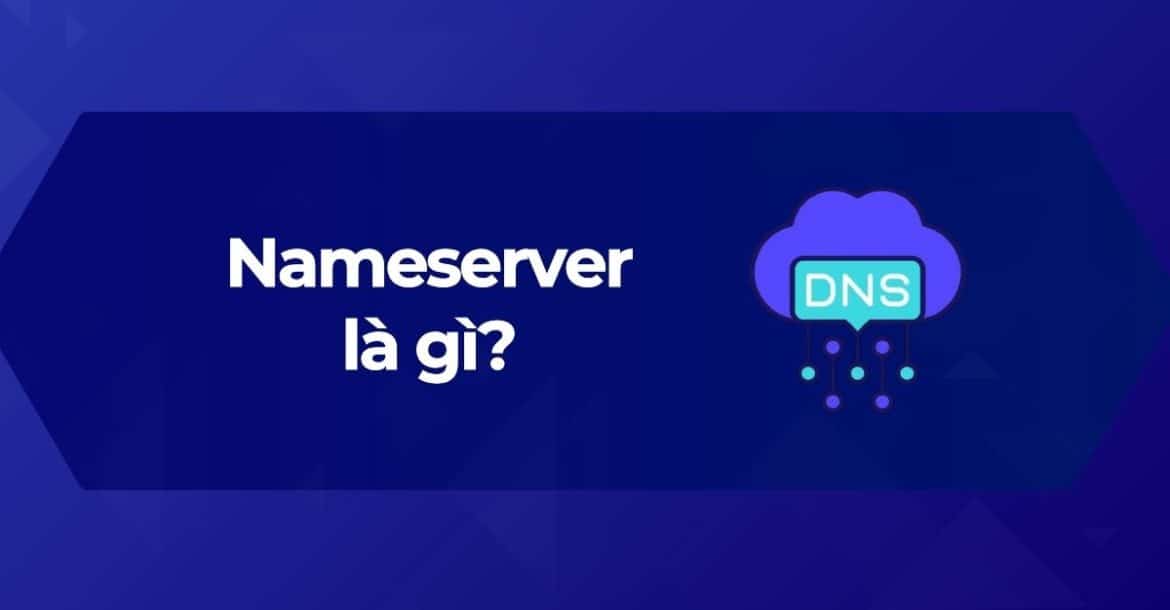 Tìm hiểu Nameserver là gì