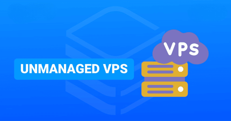 Ưu và nhược điểm của Unmanaged VPS