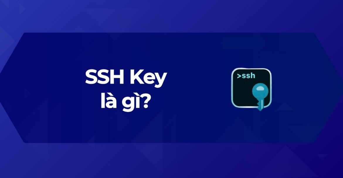 Tìm hiểu SSH Key